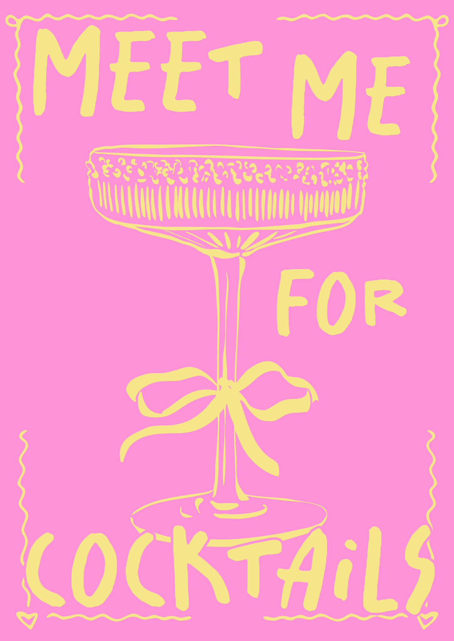 Meet me for cocktails in yellow on bright pink print.