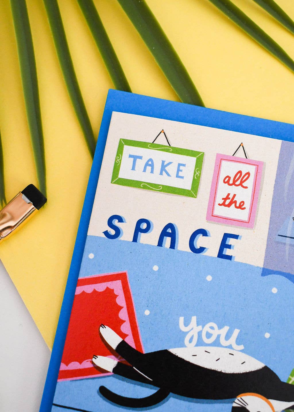 Take All The Space You Need - Cute Cat Greeting Card
