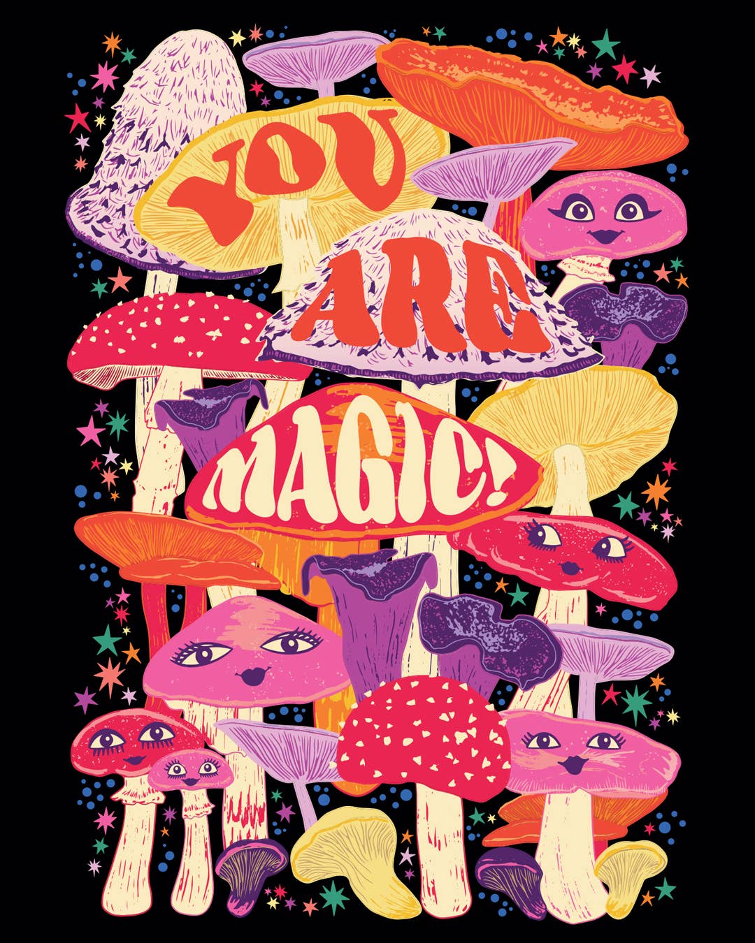 Greetings card. Blank inside. Text ready You are magic. Illustration of colourful mushrooms with eyes.