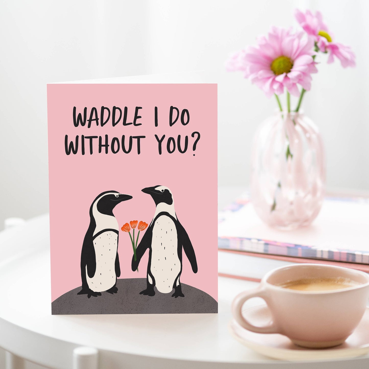 Waddle I Do Valentine’s Day Card | Anniversary Card | Love