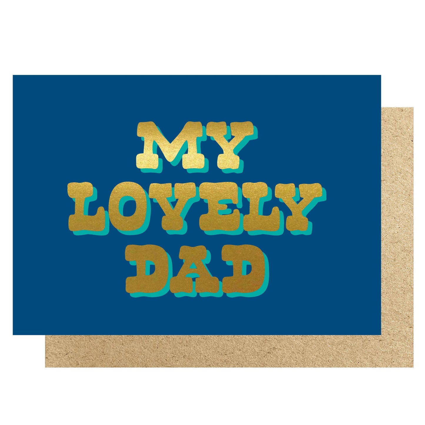 Gold my Lovely Dad on a blue background.