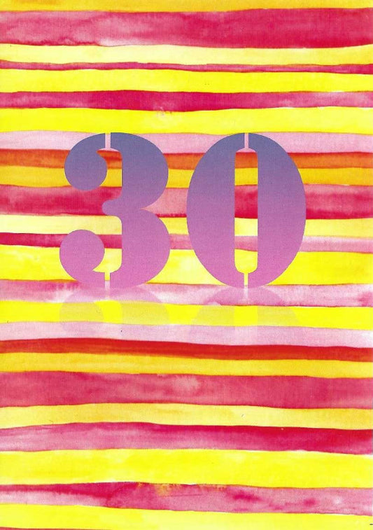 Age 30 card with painted yellow and orange striped background