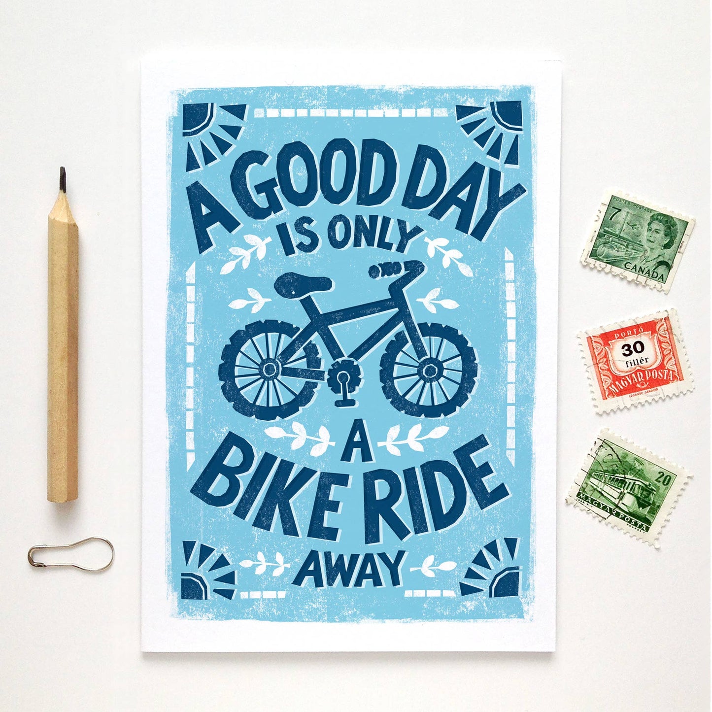 Greetings Card. Printed Card with text A Good Day is only a Bike ride away