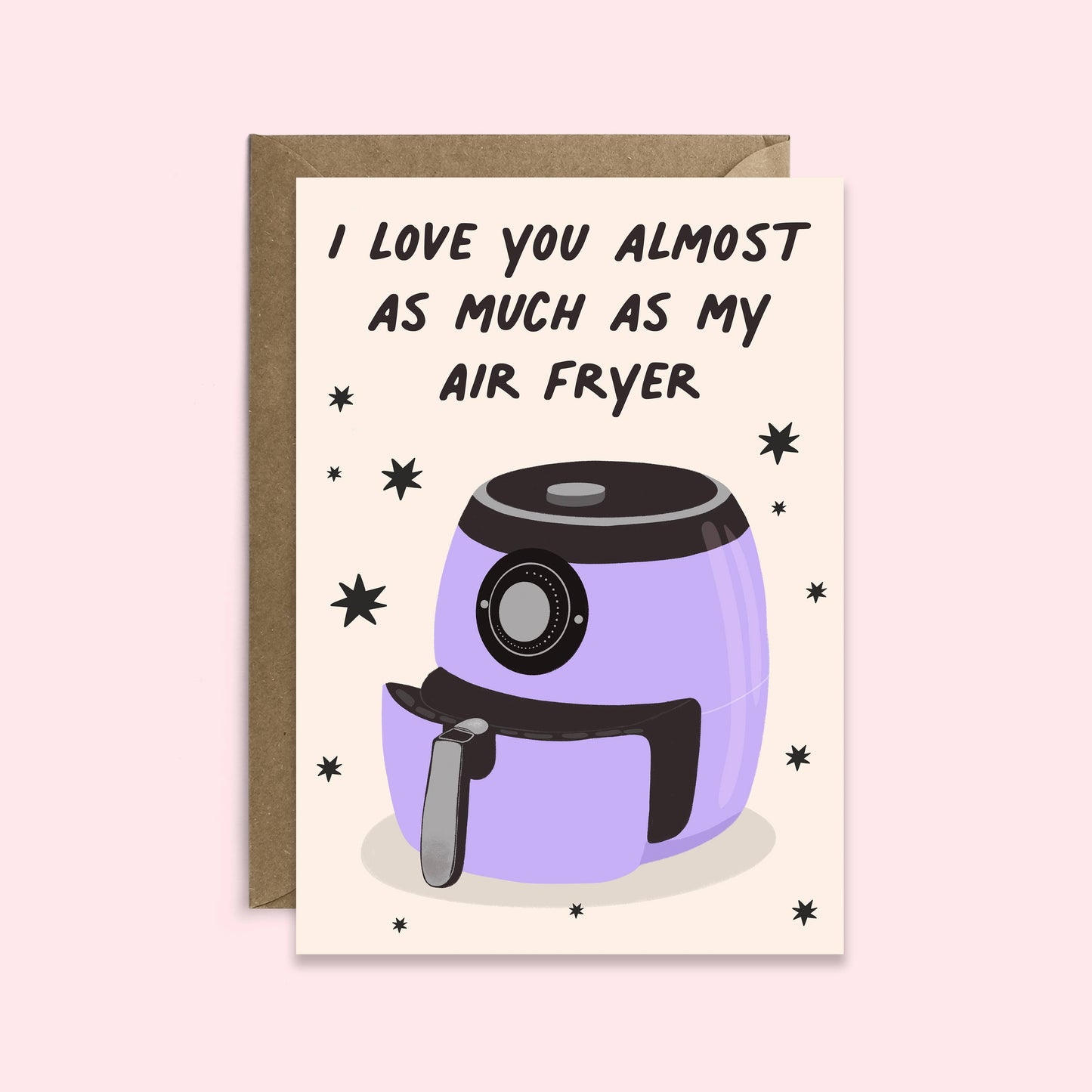 Love You Almost As Much As My Air Fryer | Anniversary