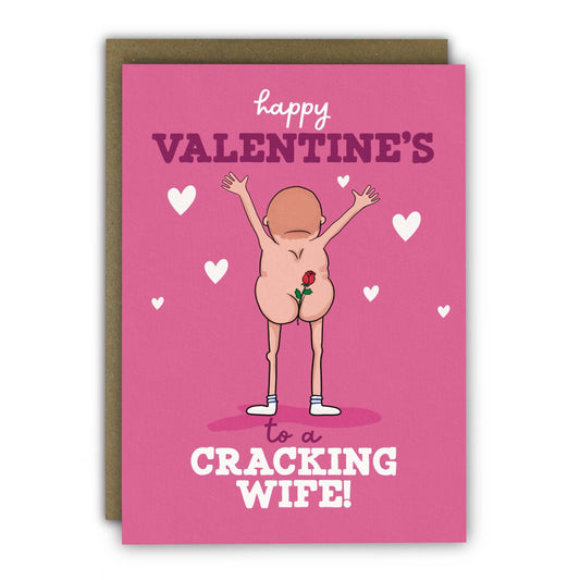 Funny Valentine's Day Card - A6 Cheeky Card for a Cracking Wife