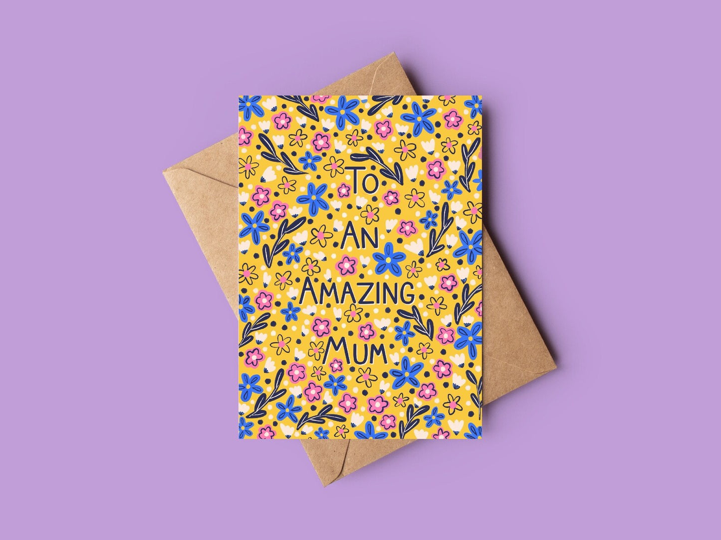 To an amazing Mum card, a pretty floral mothers day card.