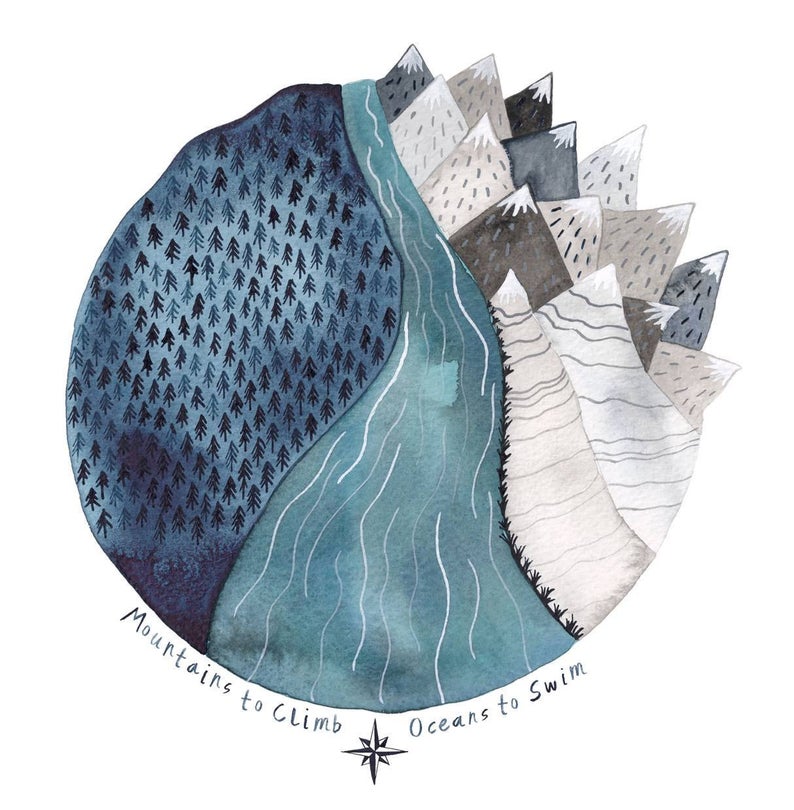 card with round blue watercolour of mountains dark sky and forest with the words ''mountains to climb oceans to swim''