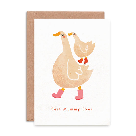 Baby Duck on the back of Mummy Duck mothers day card, with the words Best Mummy Ever