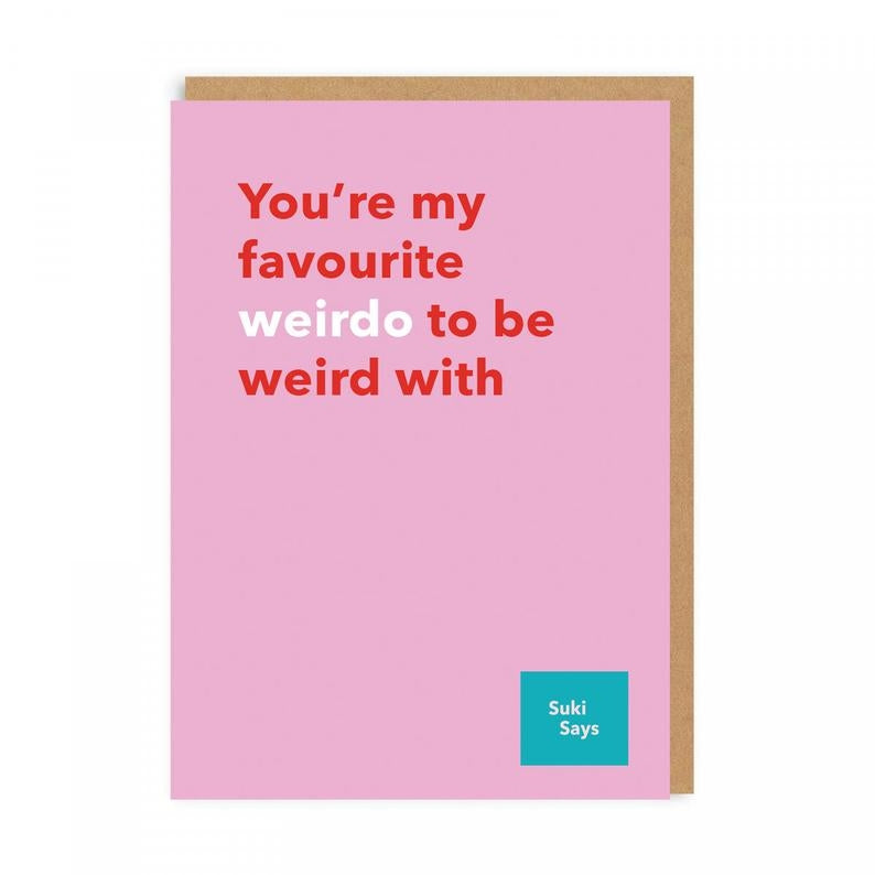 Suki Says Weirdo Card