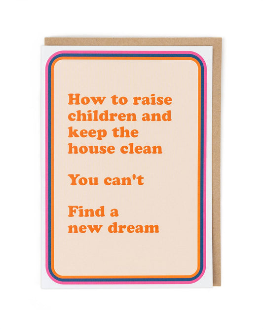 Card with humorous text about raising children and house cleaning on a beige background
