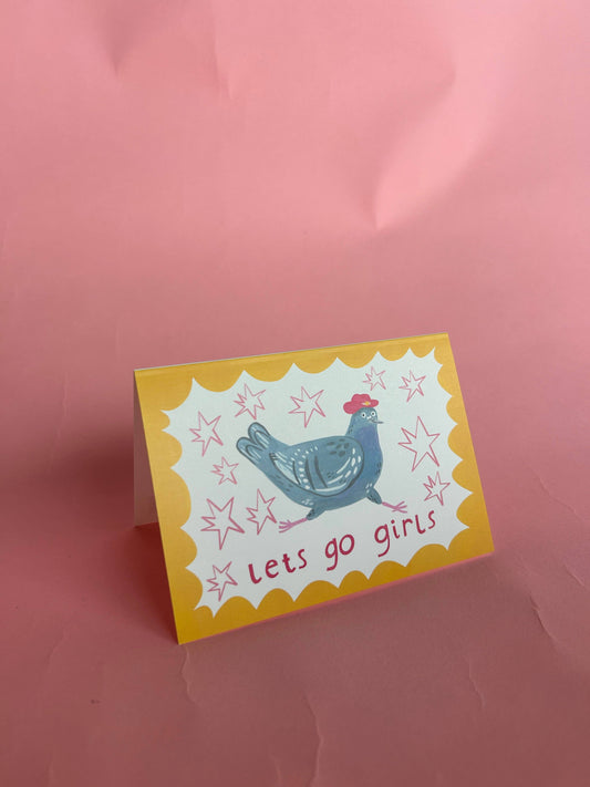 Lets Go Girls / Pigeon Greeting Card