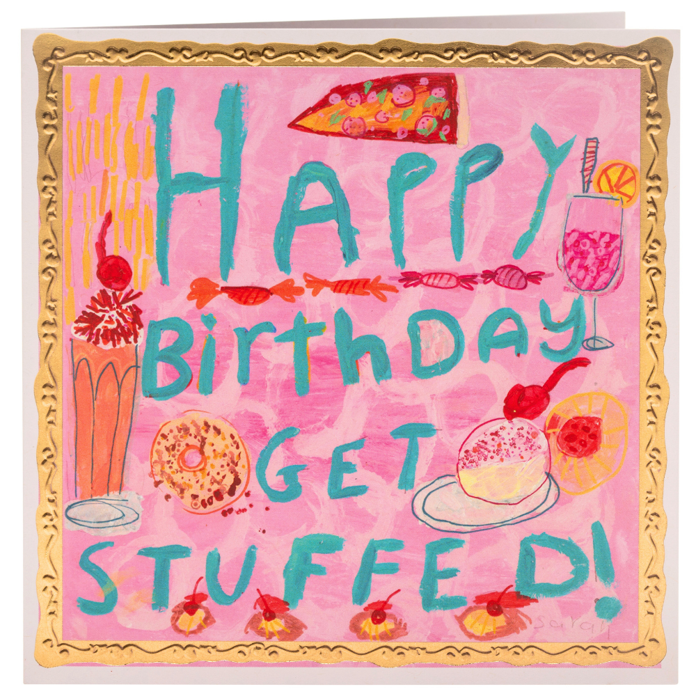 Happy Birthday, Get Stuffed, Greetings Card