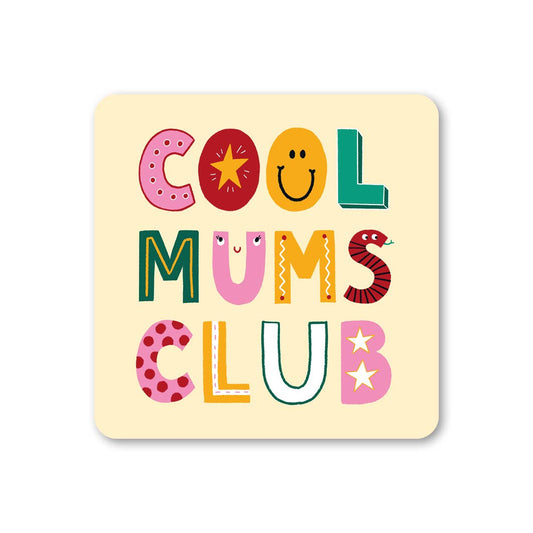 Colorful sign with 'Cool Mums Club' text on a light yellow background
