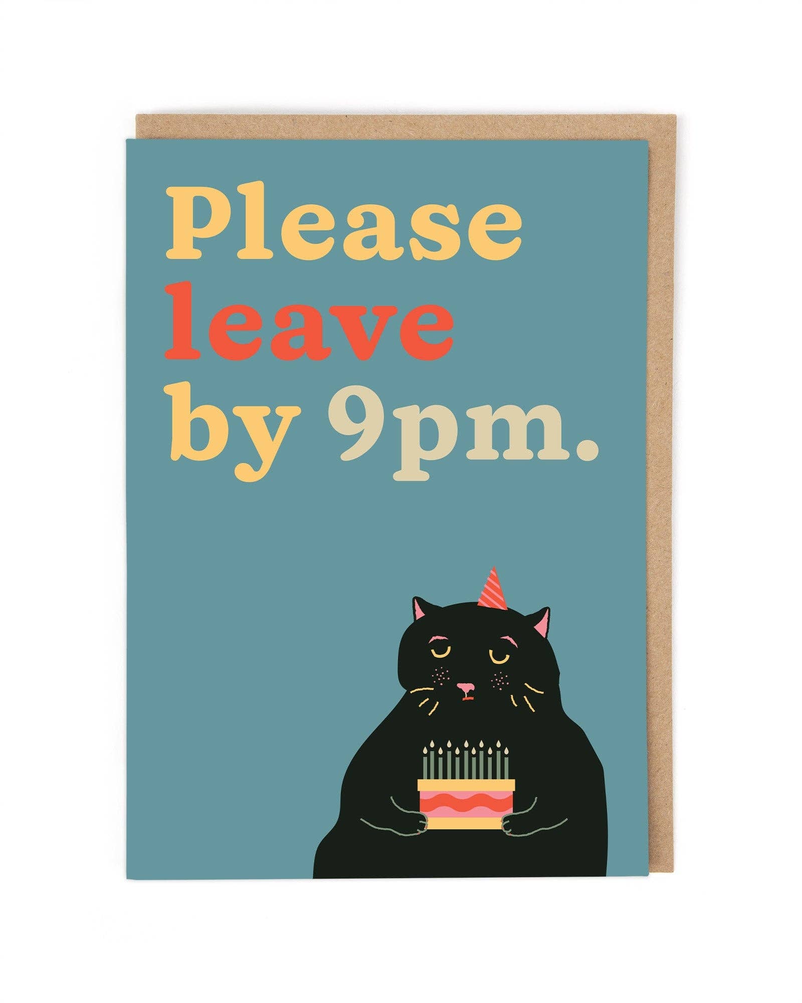 Greeting card with a black cat holding a cake and text 'Please leave by 9pm' on a blue background.