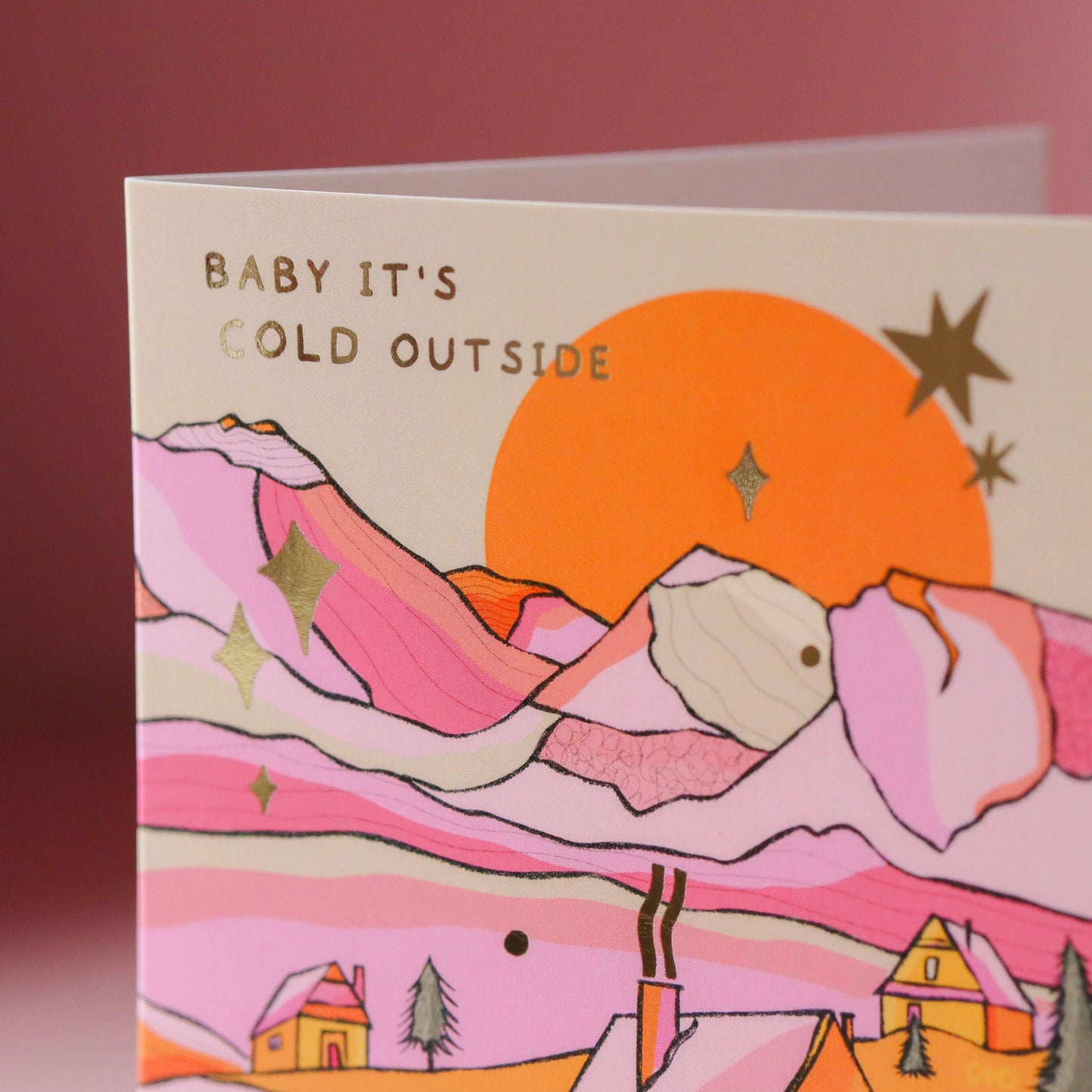 Baby its cold outside Christmas card, Christmas landscape card, orange & pink design