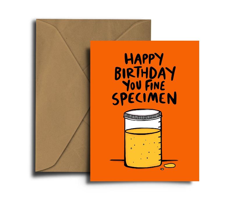 Pee specimen illustration on orange background. 'Happy birthday you fine specimen 'message