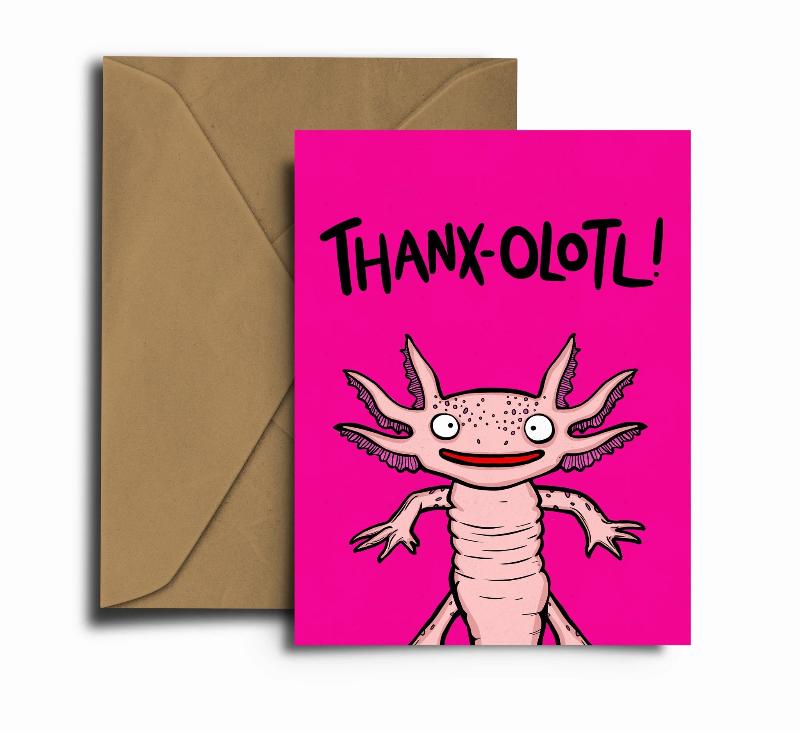 Illustration of an Axolotl on pink background. Thanx-olotl message.