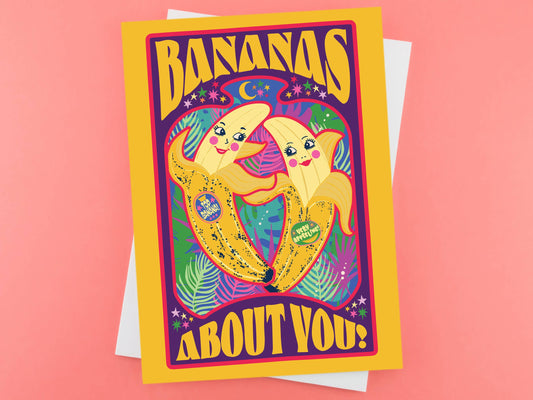 Bananas about you. Greetings card.  Perfect for anniversary, valentines and your special person.