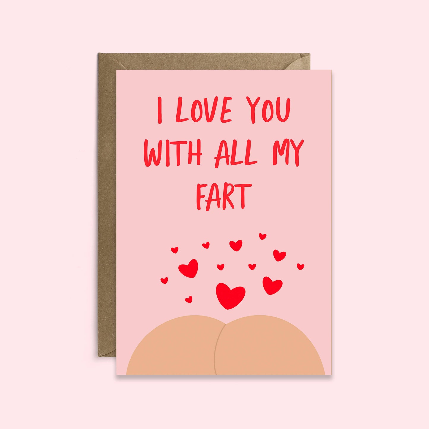 I Love You With All my Fart | Valentine’s Day Card | Love