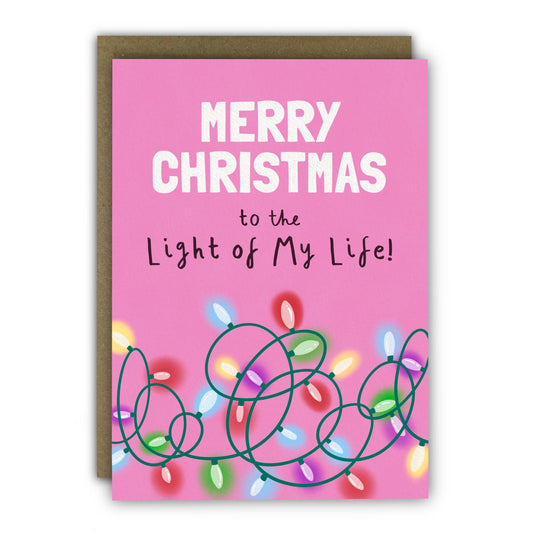 Funny Christmas Card - A6 - Light of My Life Tree Lights
