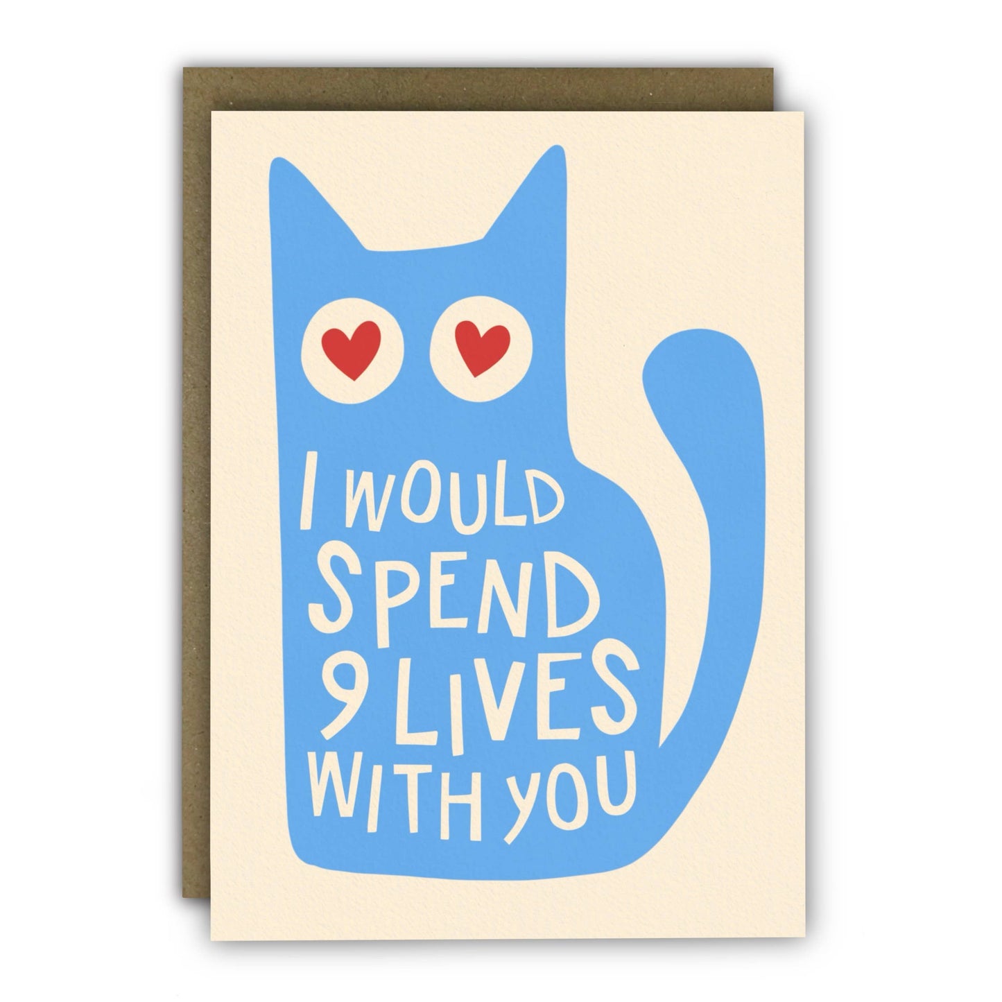 Greeting card with blue cat illustration and text 'I would spend 9 lives with you' on a beige background.