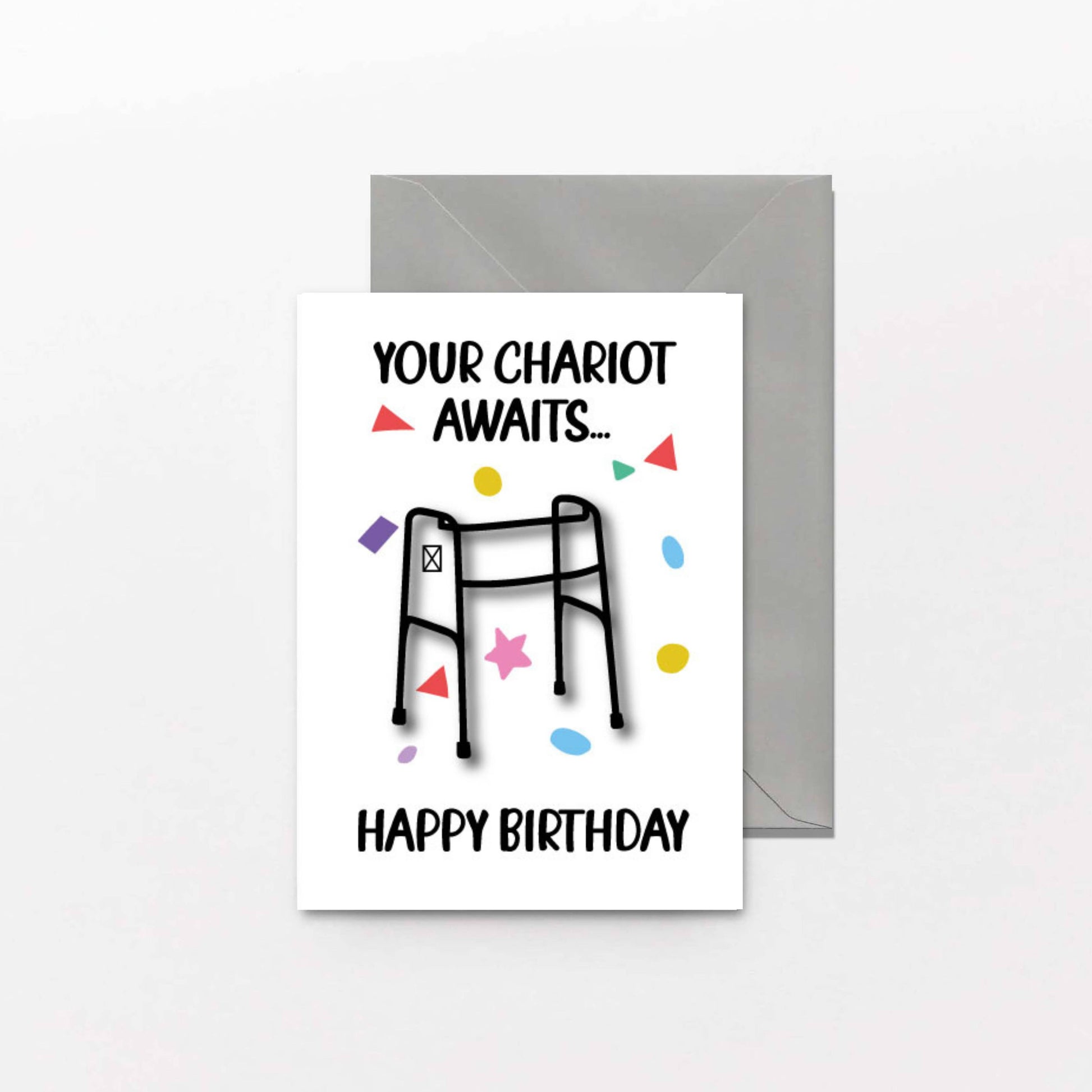 Birthday card with walker illustration and text 'Your Chariot Awaits... Happy Birthday' on a white background.