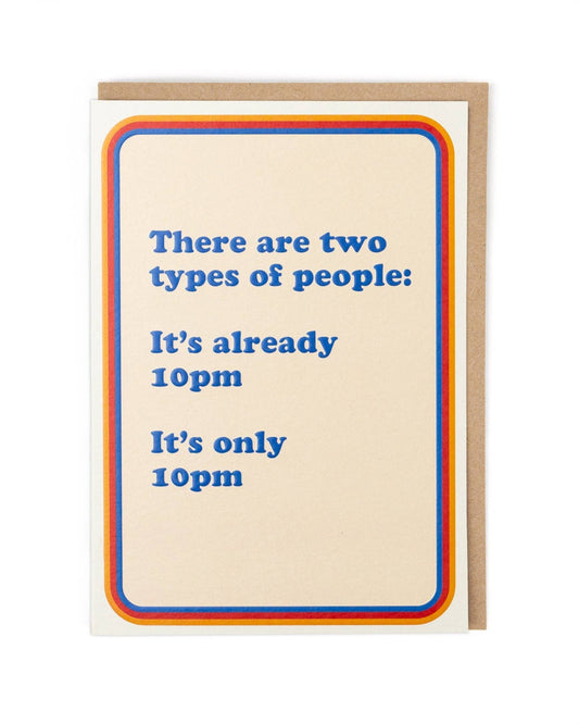 Card with humorous text about two types of people and a colorful border.