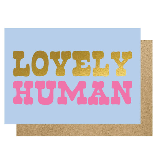 Lovely Human gold hot foil card
