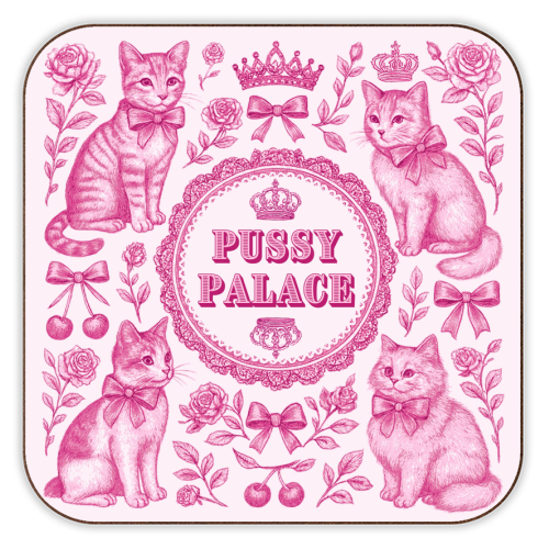 Coaster with pink cats, roses, and 'PUSSY PALACE' text on a white background