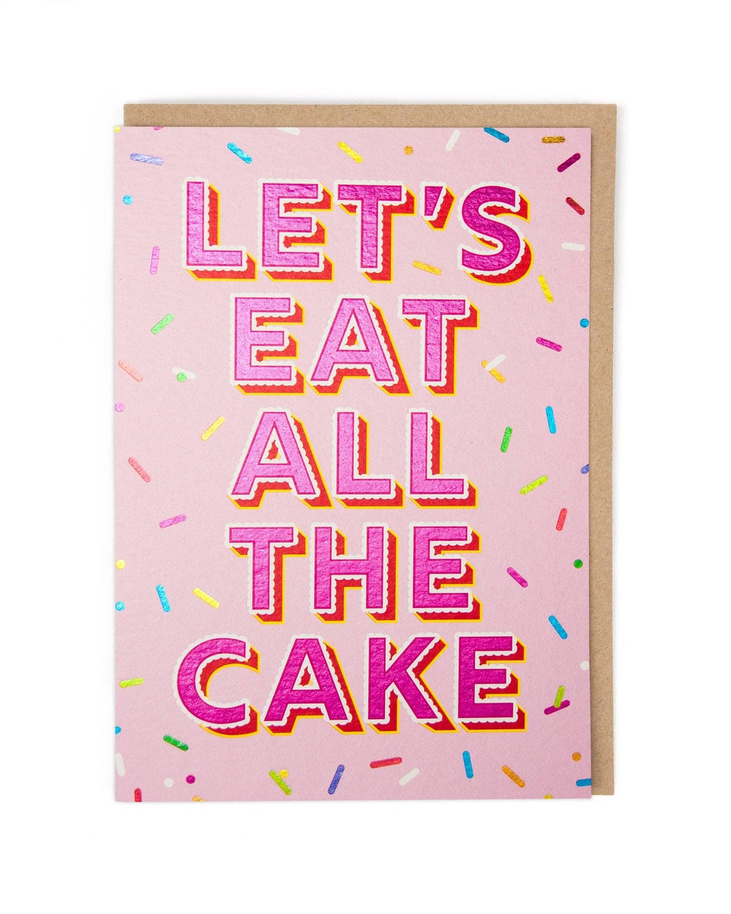Greeting card with 'Let's Eat All The Cake' text on a pink background with colorful sprinkles.