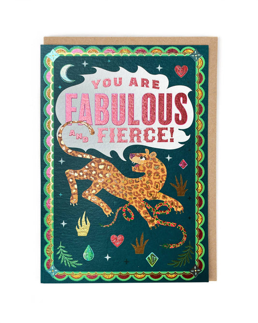 A greeting card featuring a leopard with a speech bubble that says "You are Fabulous and Fierce!".
