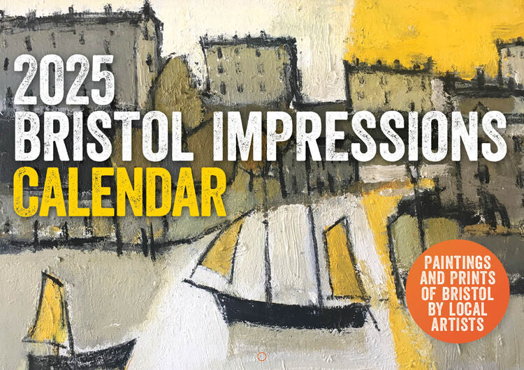 Bristol Impressions Calendar.  2025 Calendar.  Artist Calendar.