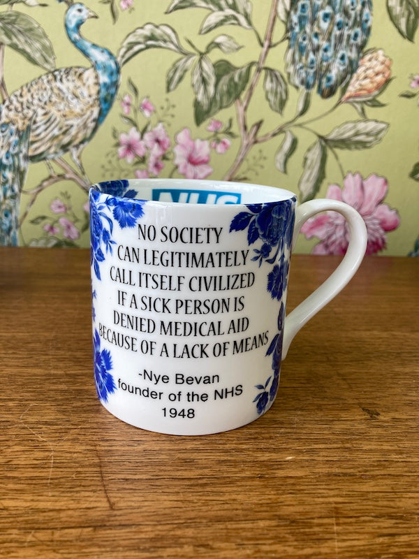 NHS Bone China Mug, with quotes from Nye Bevan, made in Bristol by Stokes Croft China.