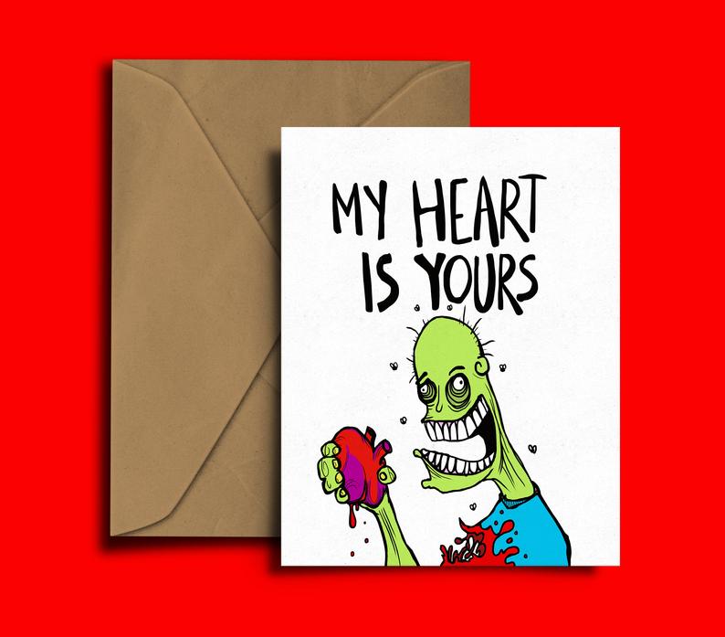 Glass Designs Dixon Does Doodles card with a picture of a zombie who has ripped our his heart heart and the words: My Heart Is Yours 