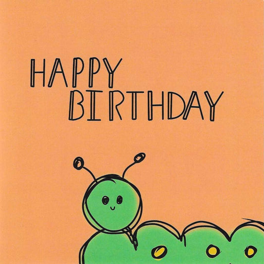 Happy Birthday card with hand drawn green caterpillar on orange background