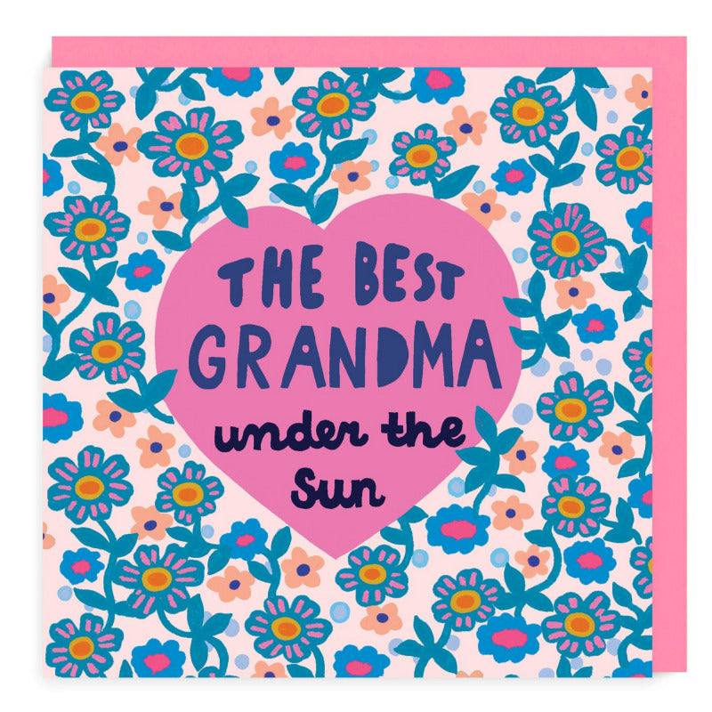 Best Grandma under the sun message on pink heart with blue and pink flowers background.