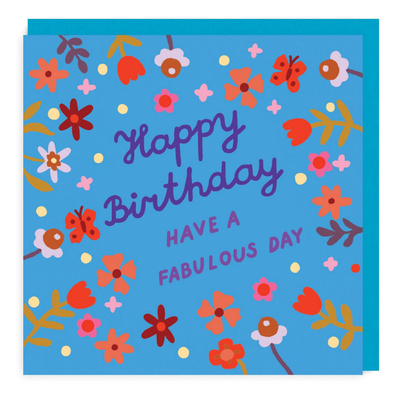 Happy Birthday Have a Fabulous Day message card with red and orange flowers on a bright blue background