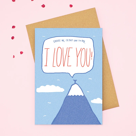 Sarah Ray Excuse me, I'd just like to say I Love You! card.
